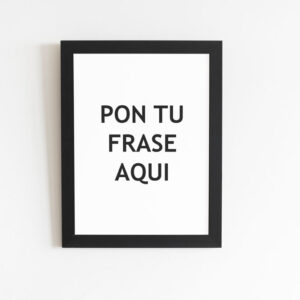 Imprime tu frase favorita